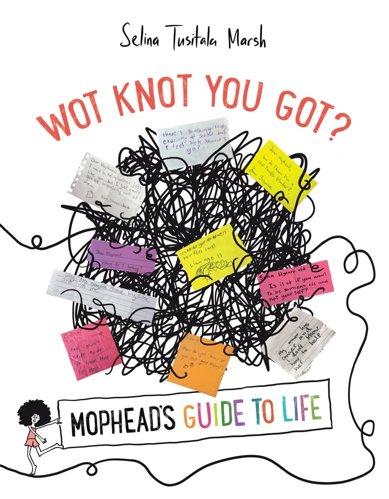 Wot Knot You Got? Mophead's Guide to Life cover image