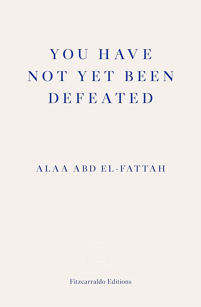 You Have Not yet Been Defeated cover image