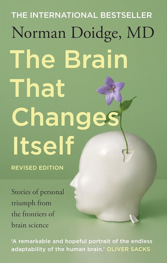 The Brain That Changes Itself: Stories of Personal Triumph from the Frontiers of Brain Science (The Neuroplasticity Chronicles) cover image