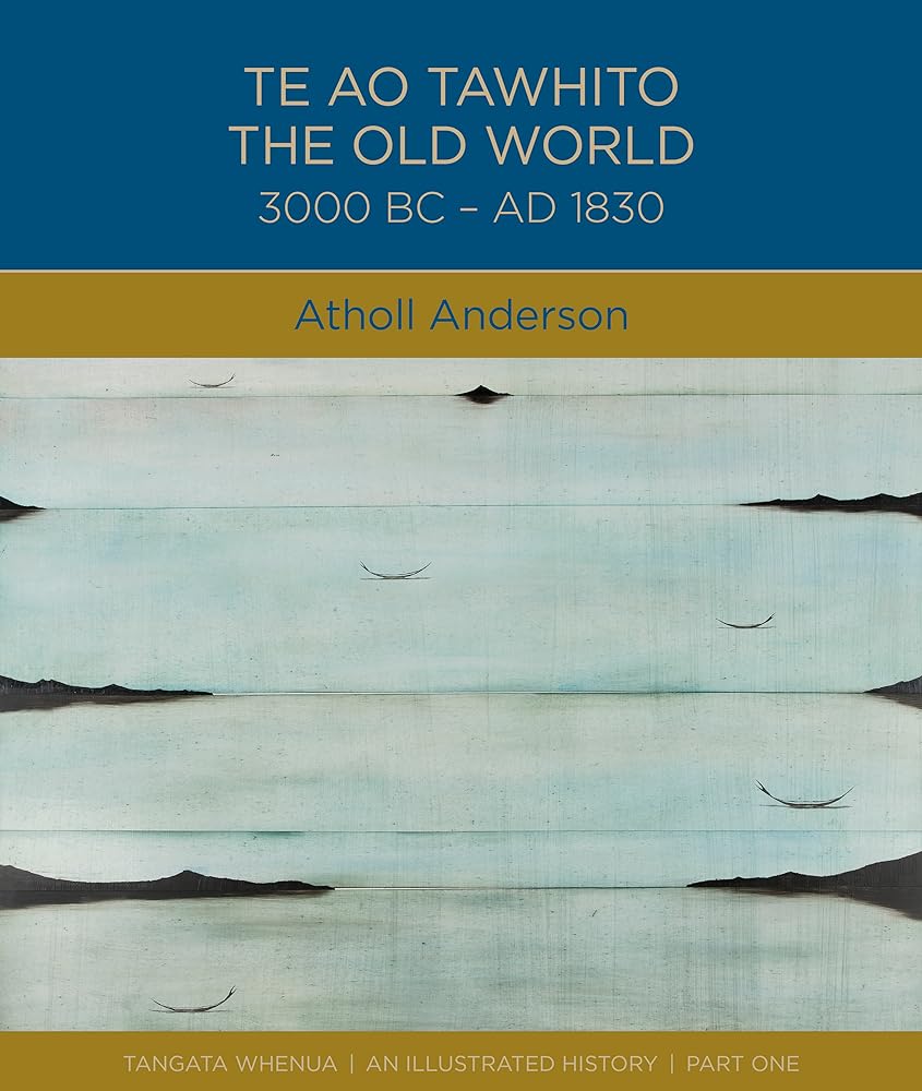 Te Ao Tawhito The Old World 3000 BC- AD 1830 cover image