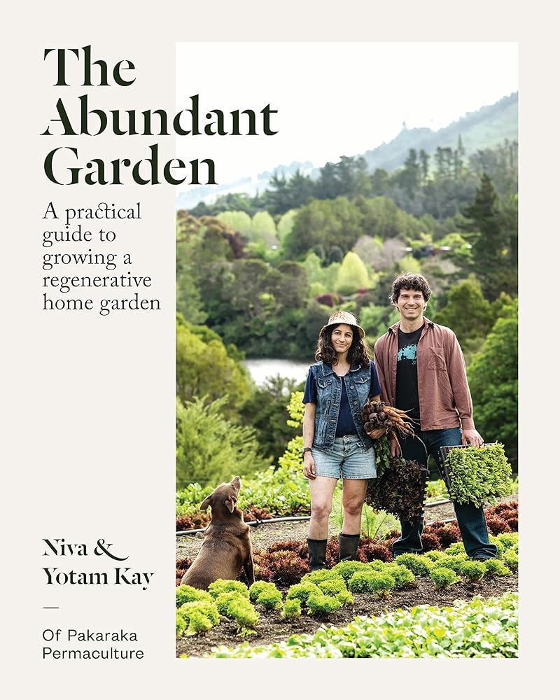 The Abundant Garden A Practical Guide to Growing cover image