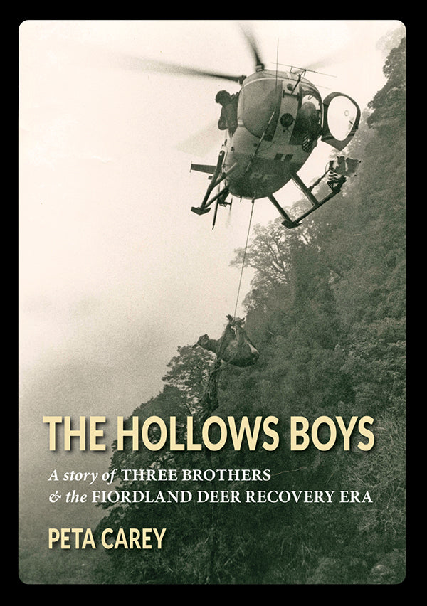 The Hollows Boys: A Story of Three Brothers & the Fiordland Deer Recovery Era cover image