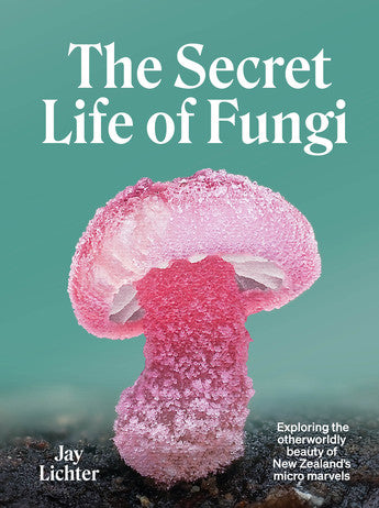 The Secret Life of Fungi cover image
