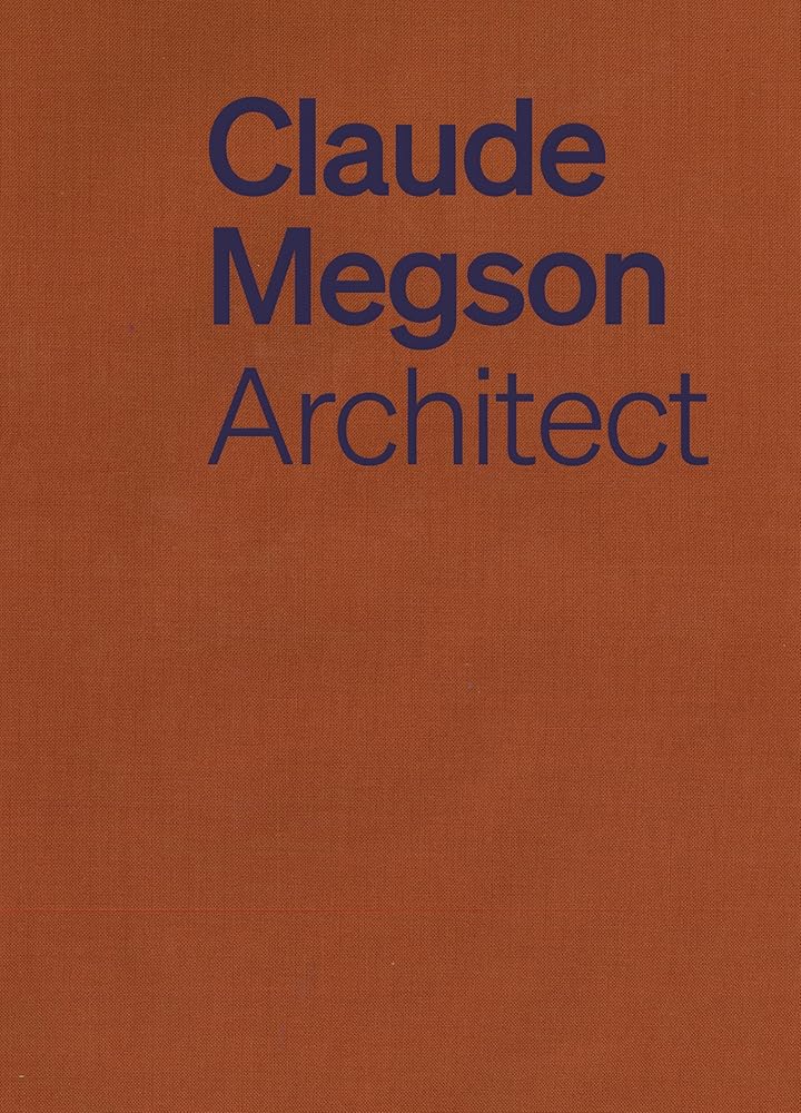 Claude Megson: Architect cover image