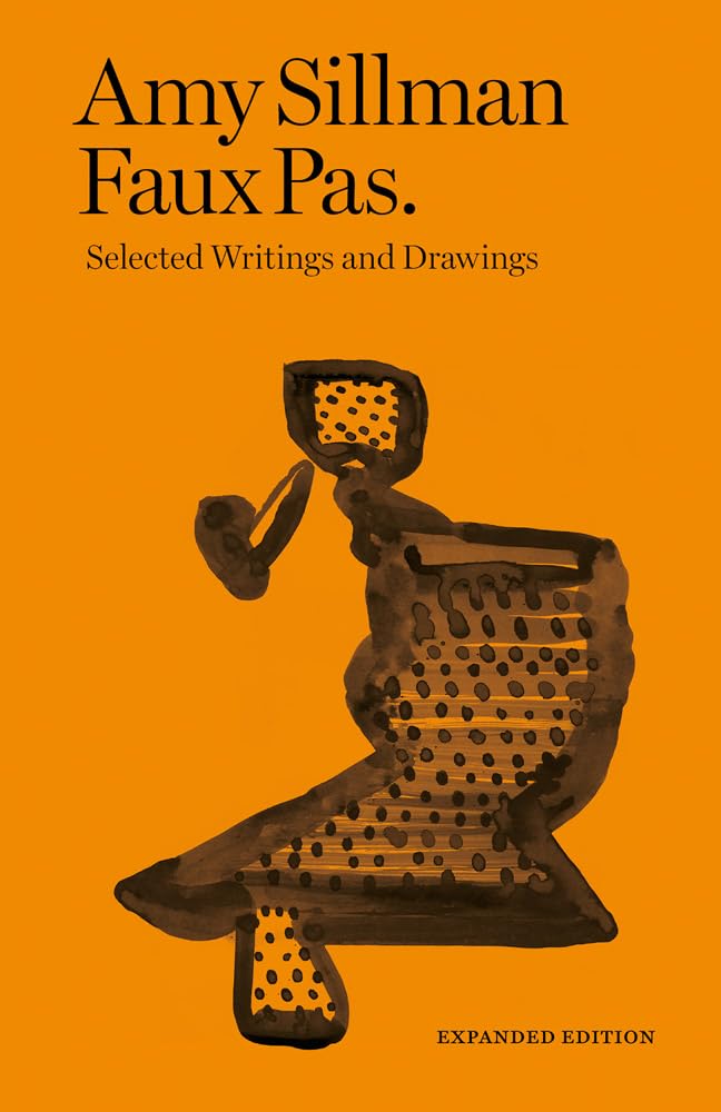 Faux Pas. Selected Writings and Drawings of Amy Sillman cover image