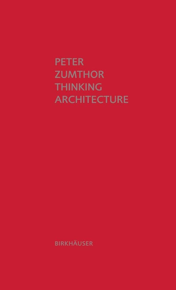Thinking Architecture Third, Expanded Edition cover image