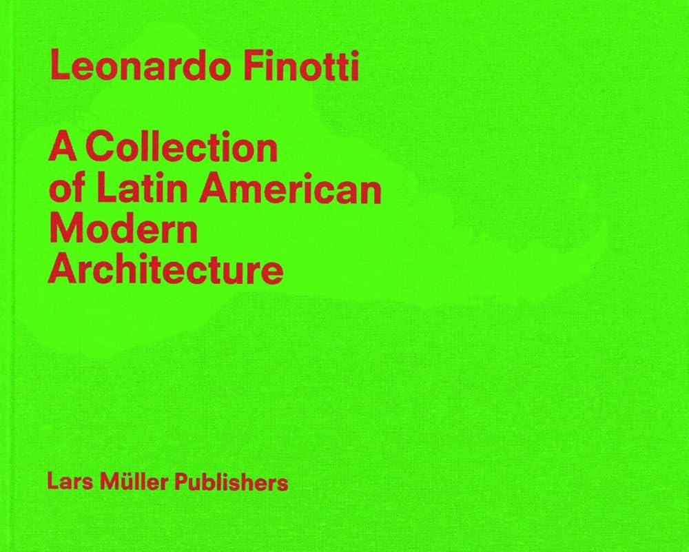 A Collection of Latin American Modern Architecture cover image