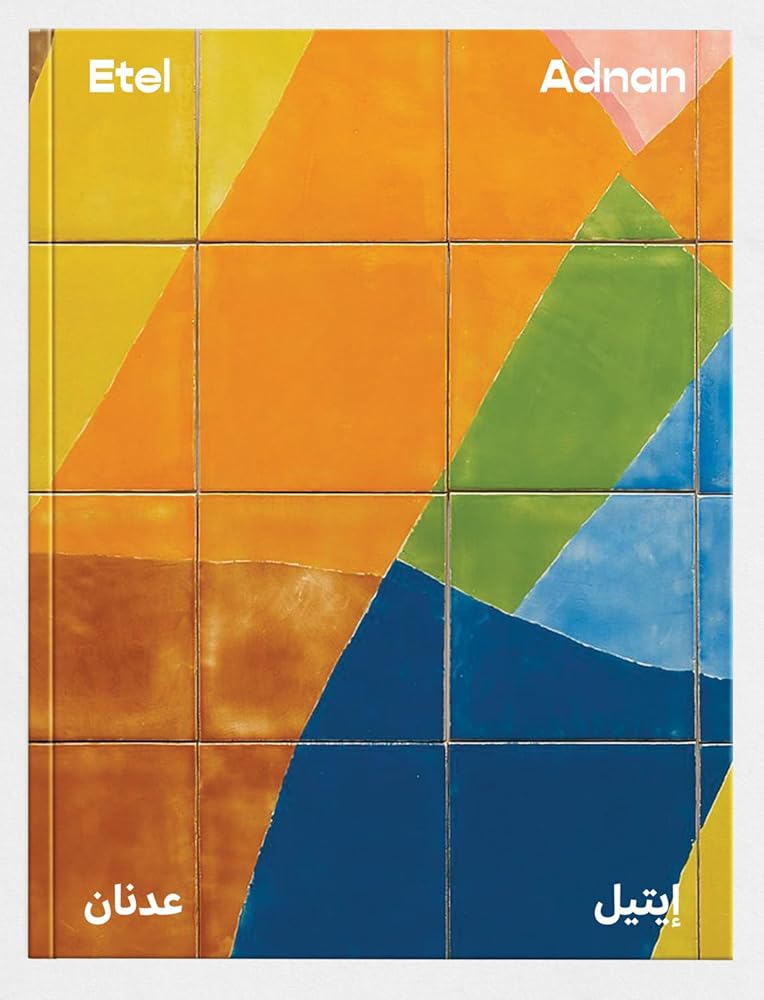 Etel Adnan: Between East and West cover image