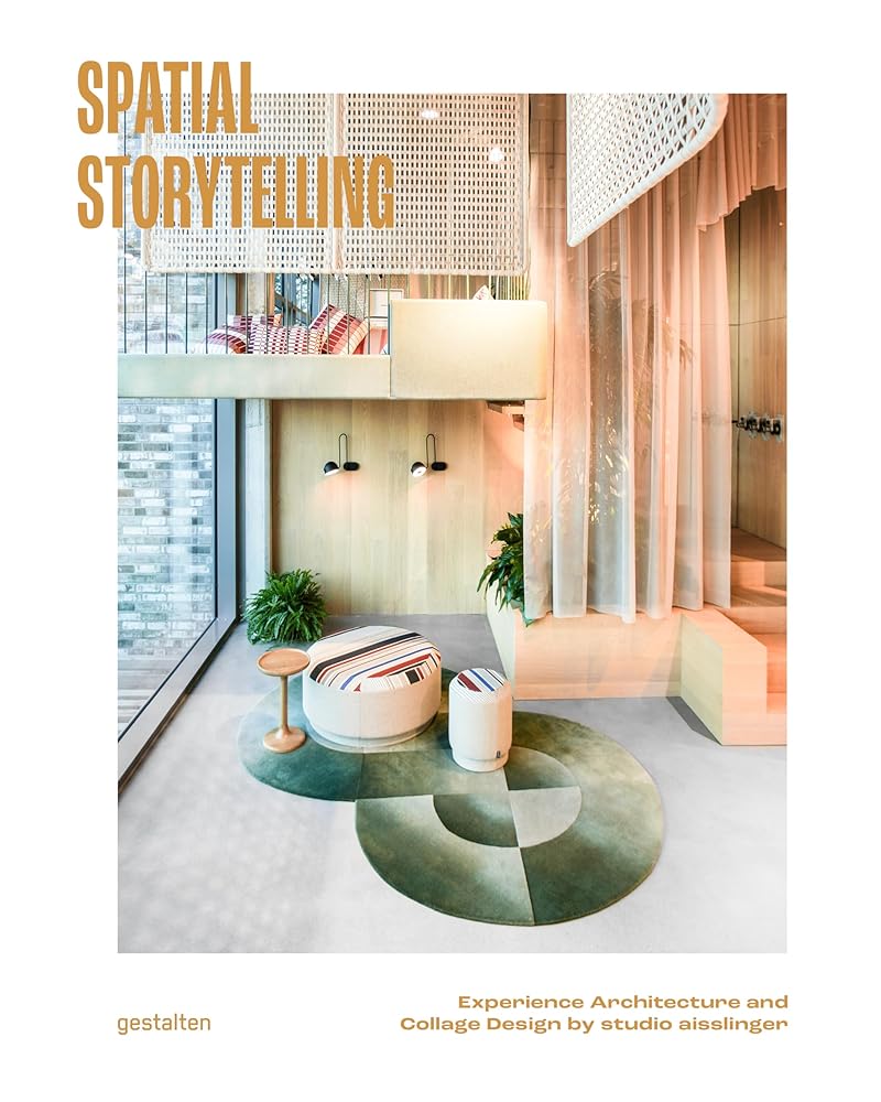 Spatial Storytelling: Experience Architecture and Collage Design by studio aisslinger cover image