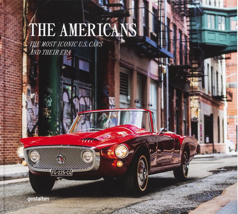The Americans – Beautiful Machines: The Most Iconic US Cars and their Era cover image