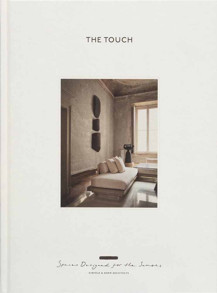 The Touch: Spaces Designed for the Senses cover image