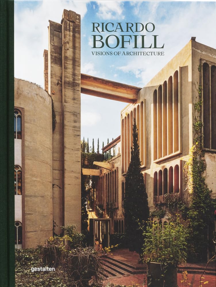 Ricardo Bofill: Visions of Architecture cover image