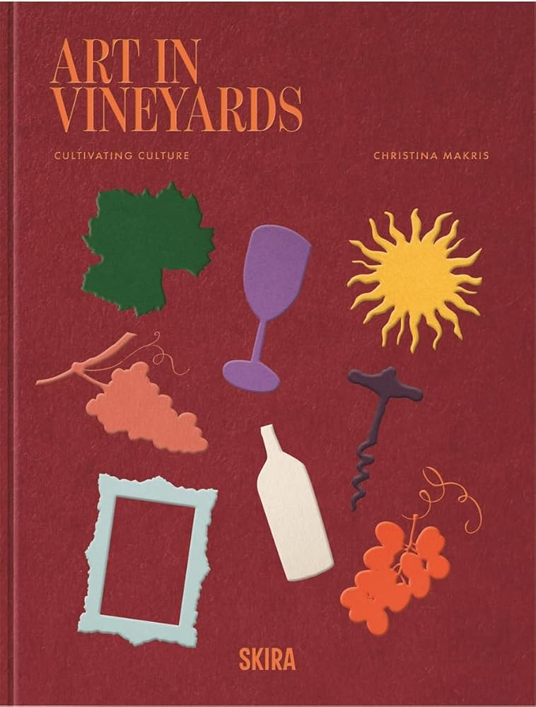 Art in Vineyards: Cultivating Culture cover image