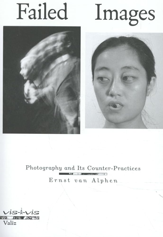 Failed Images: Photography and Its Counter-Practices (Vis-a-vis) cover image