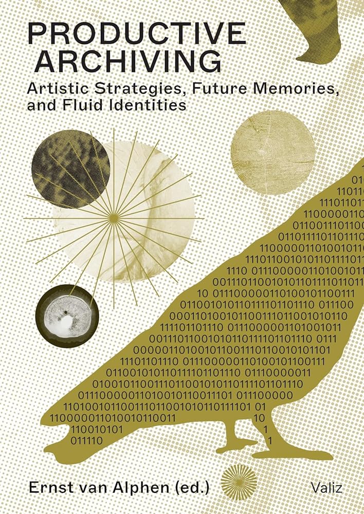Productive Archiving Artistic Stategies, Future cover image