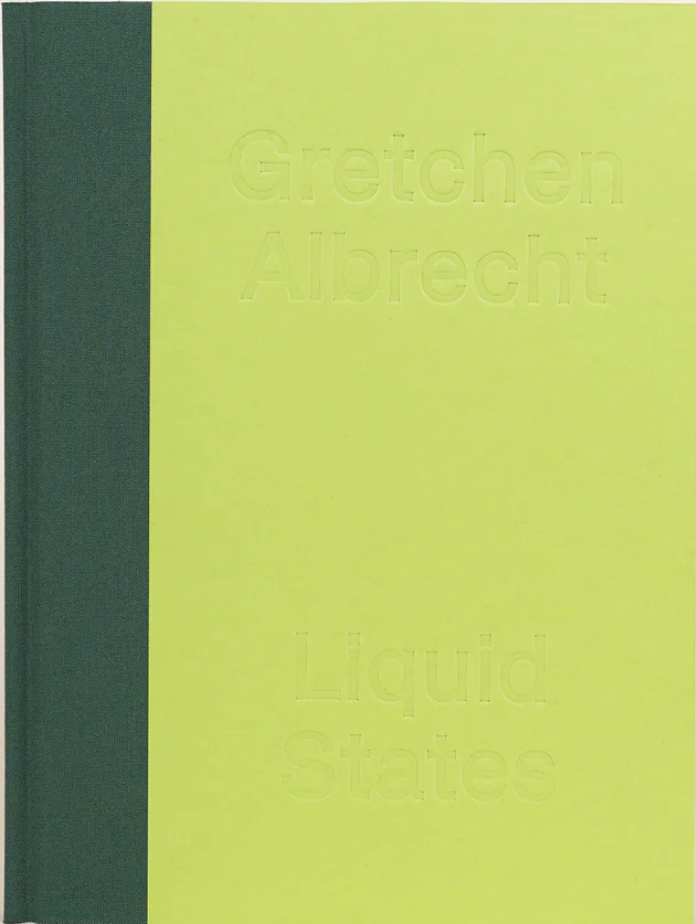 Gretchen Albrecht Liquid States cover image