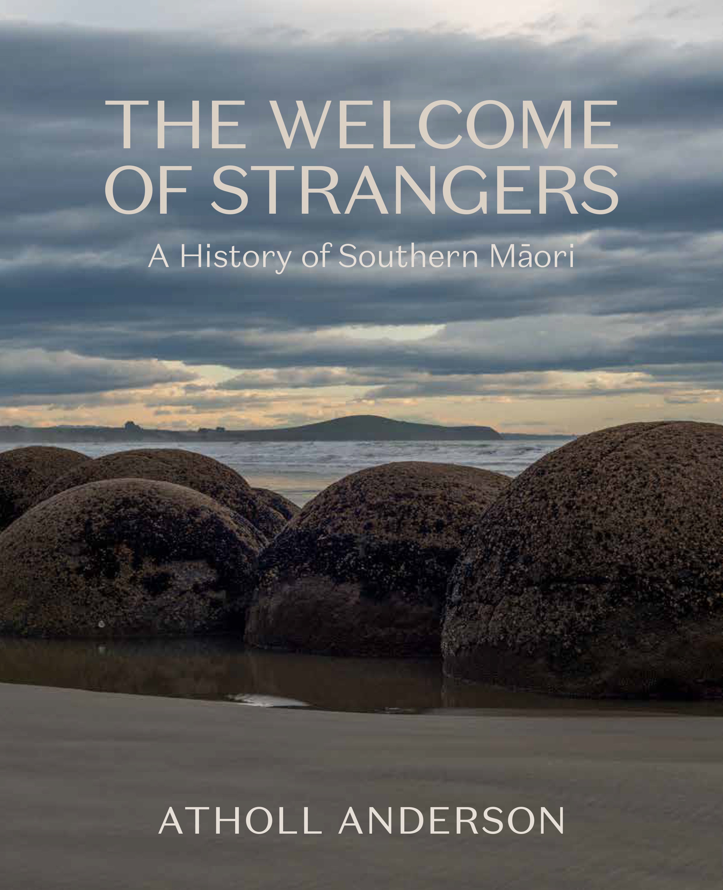 The Welcome of Strangers: A History of Southern Māori cover image
