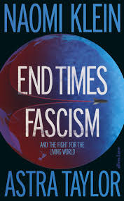 End Times Fascism: And the Fight for the Living World cover image